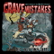 Dig Your Own Grave - Grave Mistakes (The Grave Mistakes)