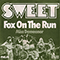 Fox On The Run - Sweet (The Sweet)