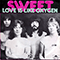 Love Is Like Oxygen - Sweet (The Sweet)