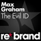 The Evil ID - Max Graham (Graham, Max)