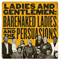 Ladies And Gentlemen - Barenaked Ladies