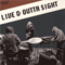 Live & Outta Sight (CD 1)