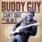 Can't Quit The Blues (CD 2) - Buddy Guy (George Guy)
