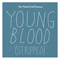 Young Blood (Stripped) - Naked and Famous (The Naked and Famous / The Naked & Famous)