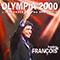 Olympia 2000 - L'integrale Du Spectacle (CD 2) - Frederic Francois (Francesco Barracato)