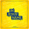 In Jesus Name - Gateway Worship