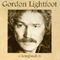 Songbook (CD 1) - Gordon Lightfoot (Lightfoot, Gordon)