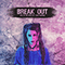 Break Out (with Eissa Morphide) (Single)