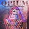 Opium (feat. Lena Scissorhands) (Single)
