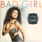 Bad Girl  (Single)