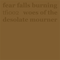 Woes Of The Desolate Mourner (Single) - Fear Falls Burning (Dirk Serries)