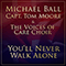 You'll Never Walk Alone (feat. Captain Tom Moore, The NHS Voices of Care Choir) - Michael Ball (Ball, Michael)