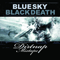 Dirtnap (mixtape) - Blue Sky Black Death (BSBD / BLVΞ SK¥ BLΔCK DΞΔ†H)