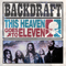 This One Goes To Eleven - Backdraft (SWE)