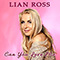 Can You Love Me - Lian Ross (Josephine Hiebel)