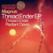 Thread Ender [EP] - Magnus (USA, WA) (Michael Lee)