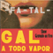 Gal A Todo Vapor - Gal Costa (Maria Das Graças Costa Penna Burgos)