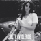 Ultraviolence (Deluxe Edition) - Lana Del Rey (Elizabeth Woolridge Grant / Lizzy Grant/ May Jailer)