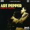Kind Of Pepper (CD 08: Art Pepper & Marty Paich Quartet)