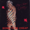 Born To Be Cheap (Single) - Divine (USA) (Harris Glenn Milstead)