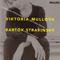 Stravinsky & Bartok Violin Concertos - Viktoria Mullova (Mullova, Viktoria / Виктория Муллова)