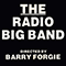 The Radio Big Band - BBC Big Band (The BBC Big Band / The BBC Big Band Orchestra)