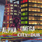 City Of Dub - Alpha & Omega (GBR) (Alpha & Omega: Christine Woodbridge & John Sprosen)