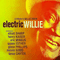 Electric Willie (feat. Henry Kaiser)