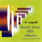 Burst Drive Mix -Album- - TRF (Tetsuya Komuro Rave Factory)