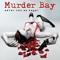 Never Was An Angel - Murder Bay