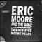 Eric Moore And The Godz: 25 Moore Years (CD 2)