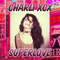 SuperLove - Charli XCX (Charlotte Emma Aitchison)