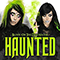 Haunted (Deluxe Edition, CD 2)