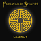 Legacy - Forward Shapes