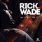 With Me - Wade, Rick (Rick Wade / Big Daddy Rick / Dr. Low-Tech)