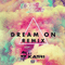 Dream On (Karti Remix) (Single) - Coming Soon (Dui Biton, Irad Brant)
