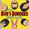 The Bob's Burgers Music Album (CD 2) - Soundtrack - Cartoons (Музыка из мультфильмов)