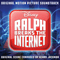 Ralph Breaks the Internet (Original Motion Picture Soundtrack) - Soundtrack - Cartoons (Музыка из мультфильмов)