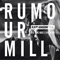 Rumour Mill (Remixes) (EP)