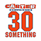 30 Something (2023 Deluxe Edition Remastered) (CD 1) - Carter the Unstoppable Sex Machine (Leslie George Carter / Carter U.S.M. / Carter USM: Jim Morrison (Jim Bob) & Lesley Carter (Fruitbat))