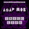 Trill Life - A$AP Mob (ASAP Mob)