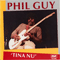Tina Nu (LP) - Guy, Phil (Phil Guy)
