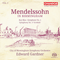 Mendelssohn in Birmingham, Volume 2 (feat. Edward Gardner)