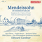 Mendelssohn in Birmingham, Volume 3 (feat. Edward Gardner) - Gardner, Edward (Edward Gardner)