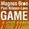 Magnus Broo & Paal Nilssen-Love - Game