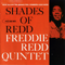 Shades of Redd - Redd, Freddie (Freddie Redd (USA))