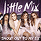 Shout Out to My Ex (Single) - Little Mix