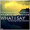 What I Say / Watermelon (Sinistarr's Synthetic Fruit Mix)