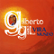 Vira Mundo - Gilberto Gil (Gilberto Passos Gil Moreira)