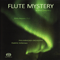 Flute Mystery (Split)
